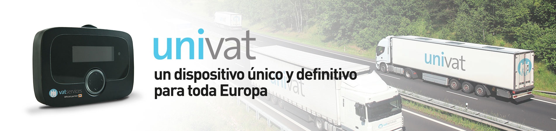 UNIVAT-de-vatservices-unico-dispositivo-de-peajes-en-europa
